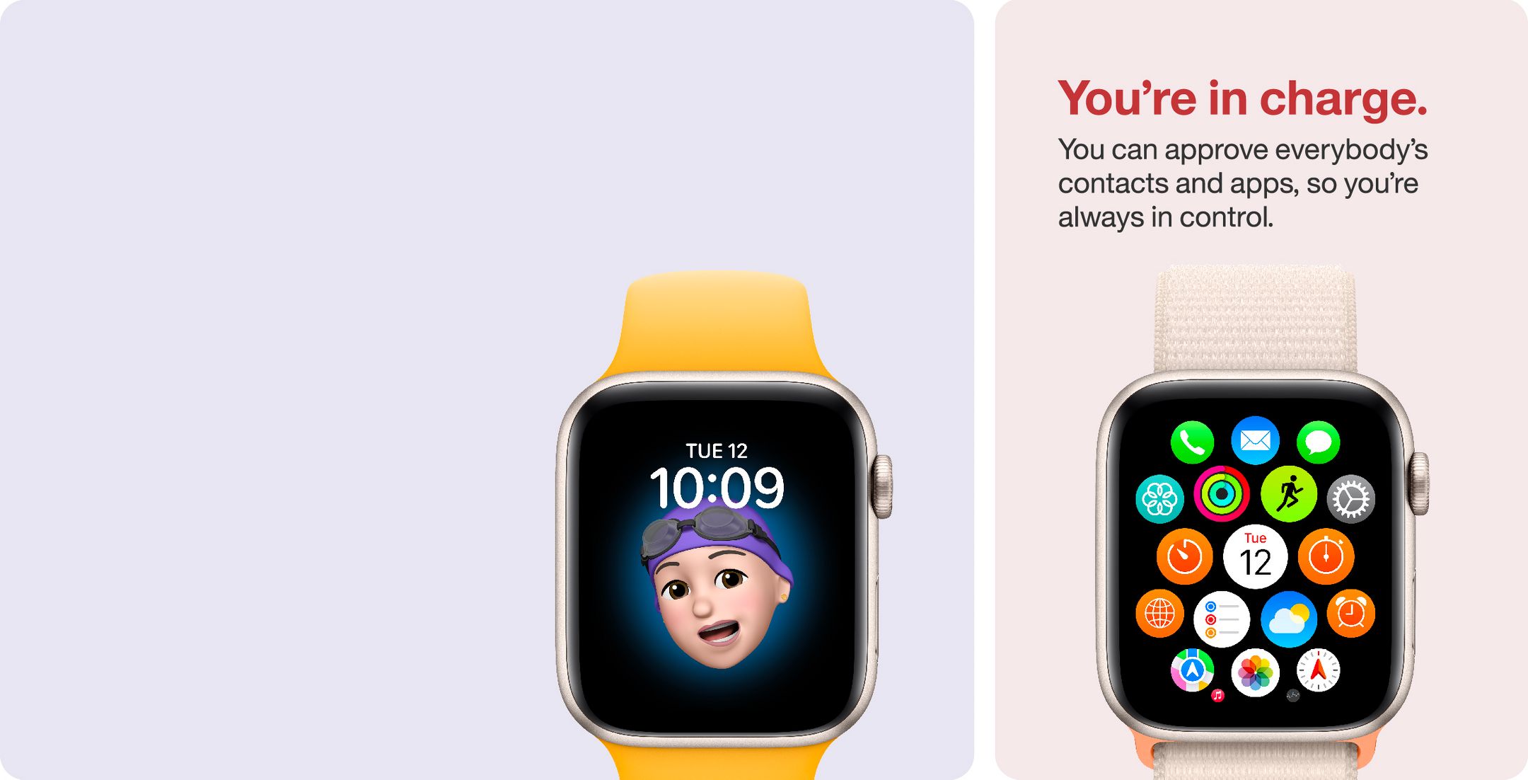 You're in charge.
You can approve everybody's contacts and apps, so you're always in control.