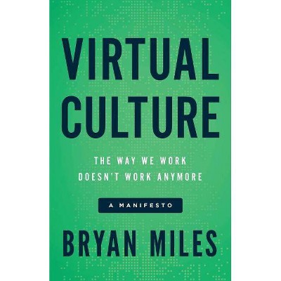 Virtual Culture - by  Bryan Miles (Paperback)