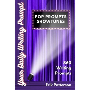 Pop Prompts Showtunes - by  Erik Patterson (Paperback) - 1 of 1