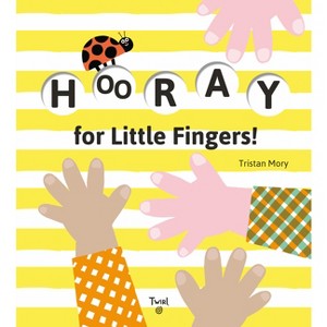 Hooray for Little Fingers! - (Board Book) - 1 of 1