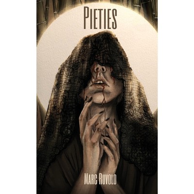 Pieties - by  Marc Ruvolo (Paperback)