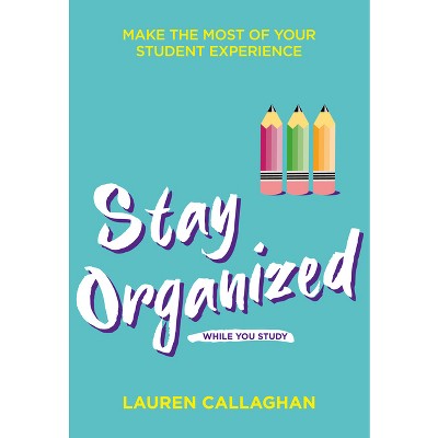 The Organized Student - By Donna Goldberg (paperback) : Target