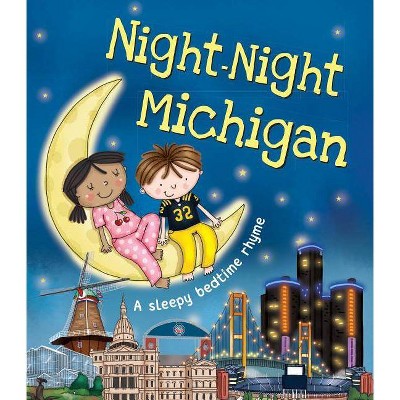 Night-Night Michigan - by  Katherine Sully (Board Book)