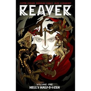 Reaver Volume 1 - by  Justin Jordan (Paperback) - 1 of 1