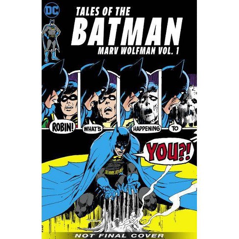 Tales Of The Batman Marv Wolfman Volume 1 Hardcover Target