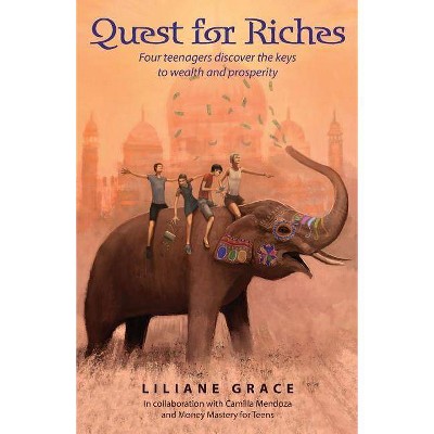 Quest For Riches (2nd Edition) - by  Liliane Grace (Paperback)