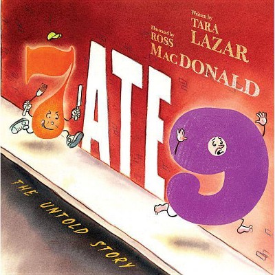 7 Ate 9, 1 - (Private I) by  Tara Lazar (Hardcover)