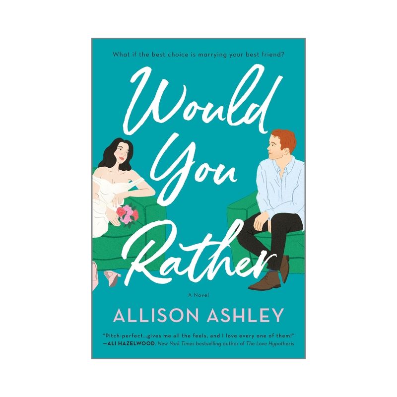 Would You Rather - by  Allison Ashley (Paperback), 1 of 2