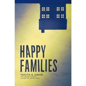 Happy Families - by  Tanita S Davis (Paperback) - 1 of 1