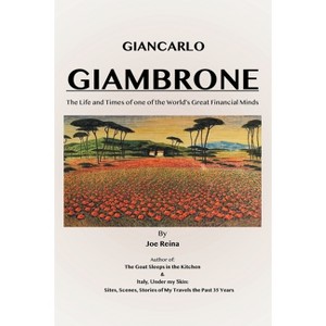 Giancarlo Giambrone - by  Joe Reina (Paperback) - 1 of 1
