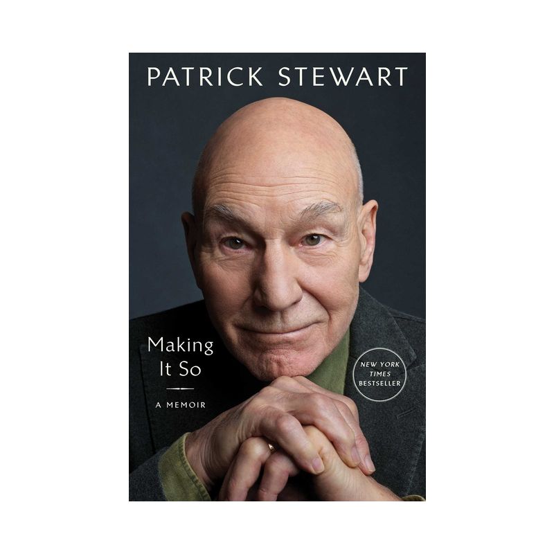 Making It So - by  Patrick Stewart (Hardcover), 1 of 2
