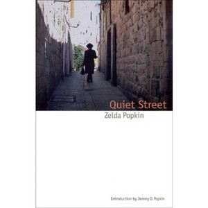Quiet Street - by  Zelda Popkin (Paperback) - 1 of 1