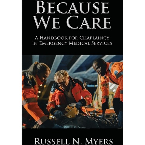 Because We Care - by  Russell N Myers (Paperback) - image 1 of 1