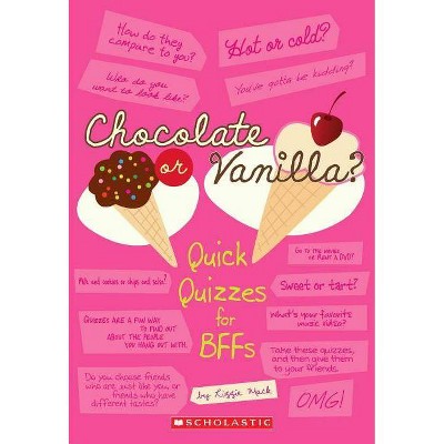 Chocolate or Vanilla? - by  Lizzie Mack (Paperback)
