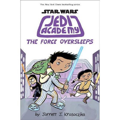 Force Oversleeps (Hardcover) (Jarrett J. Krosoczka)