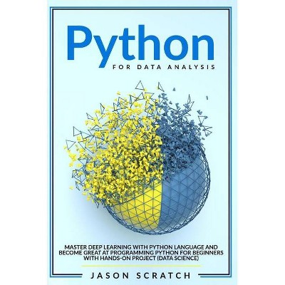 Python for Data Analysis - by  Jason Scratch (Paperback)