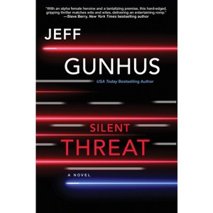 Silent Threat - by  Jeff Gunhus (Paperback) - 1 of 1