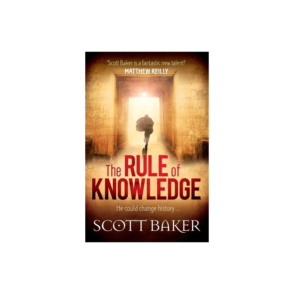 The Rule of Knowledge - by Scott Baker (Paperback)