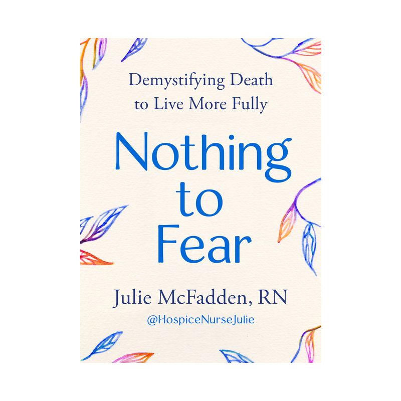 Nothing to Fear - by  Julie McFadden (Hardcover), 1 of 2