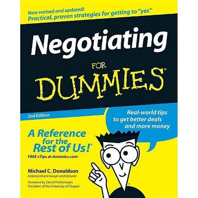 Negotiating for Dummies - (For Dummies) 2nd Edition by  Michael C Donaldson (Paperback)