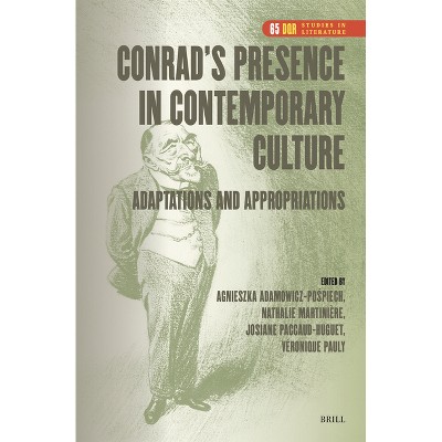 Conrad's Presence in Contemporary Culture - (Dqr Studies in Literature) (Hardcover)