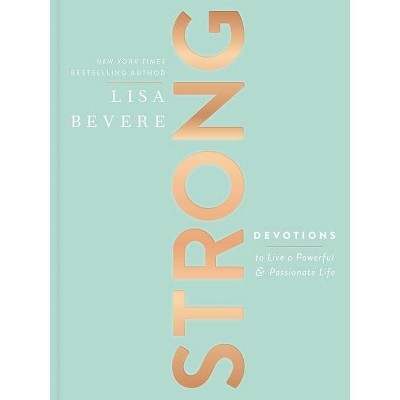 Strong (Devotions) By Lisa Bevere (Hardcover)