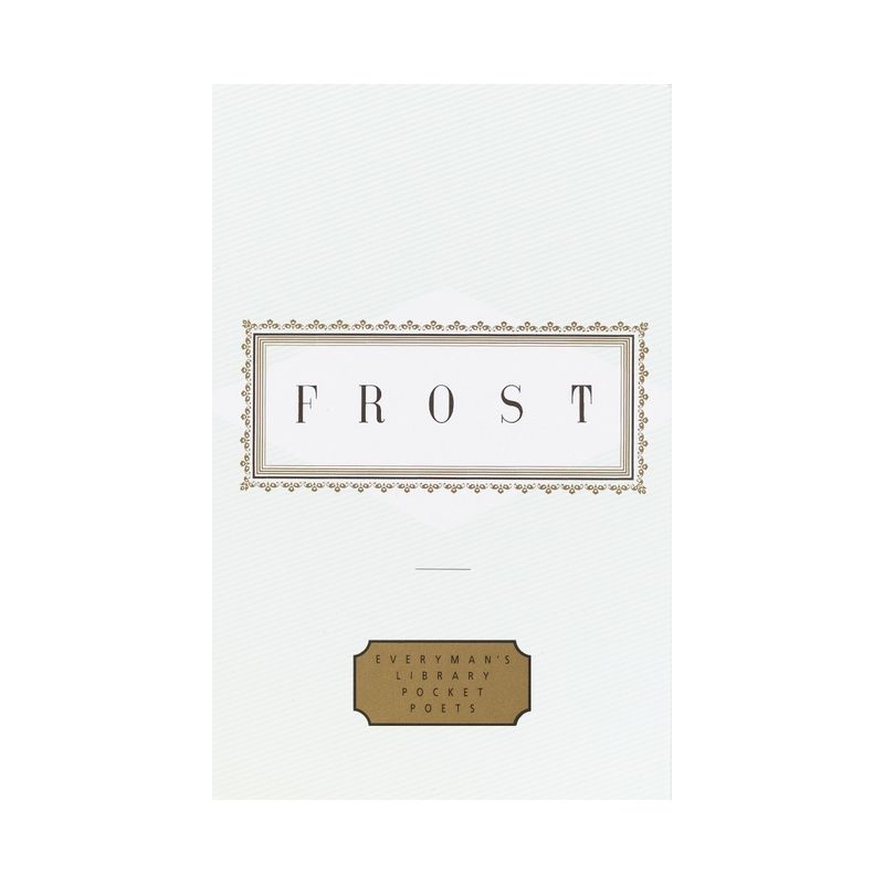 Frost: Poems - (Everyman's Library Pocket Poets) by  Robert Frost (Hardcover), 1 of 2