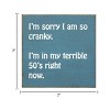 Slickblue Funny 50s Cranky Quote Wood Sign – Rustic Wall Decor 7x7 Shelf or Hanging Art, 10 Color Options - 3 of 3