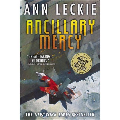 Ancillary Mercy - (Imperial Radch) by  Ann Leckie (Paperback)