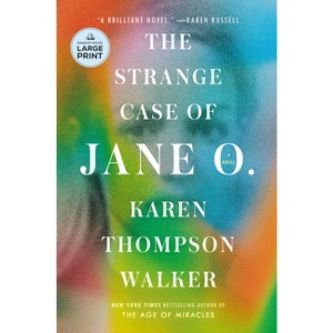 The Strange Case of Jane O. - Large Print by  Karen Thompson Walker (Paperback) - 1 of 1