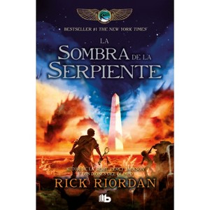 La Sombra de la Serpiente / The Serpent's Shadow - (Las Cronicas de los Kane) by  Rick Riordan (Paperback) - 1 of 1