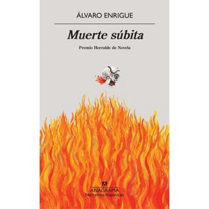 Muerte Subita - by  Alvaro Enrigue (Paperback) - 1 of 1