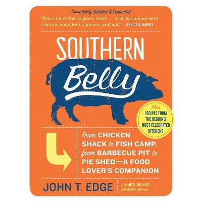 Southern Belly - by  John T Edge (Paperback)