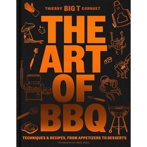The Art of Barbecue - by  Cornuet (Hardcover) - 1 of 1