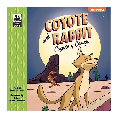 Coyote And Rabbit/Coyote y Conejo - (Keepsake Stories) by  Berta De Llano (Paperback)