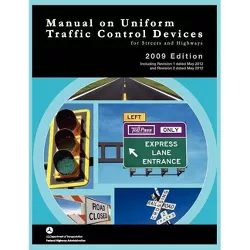 Manual on Uniform Traffic Control for Streets and Highways (Includes changes 1 and 2 dated May 2012) - (Paperback)