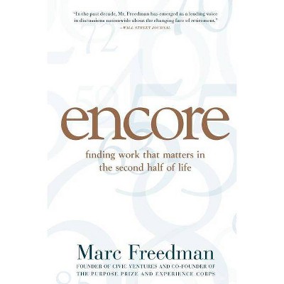 Encore - by  Marc Freedman (Paperback)