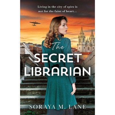 The Secret Librarian - by  Soraya M Lane (Paperback)