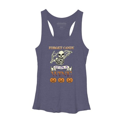 Women's Design By Humans Halloween Costume Forget Candy Just Give Me Wine Gift By TeeShirtMadness Racerback Tank Top