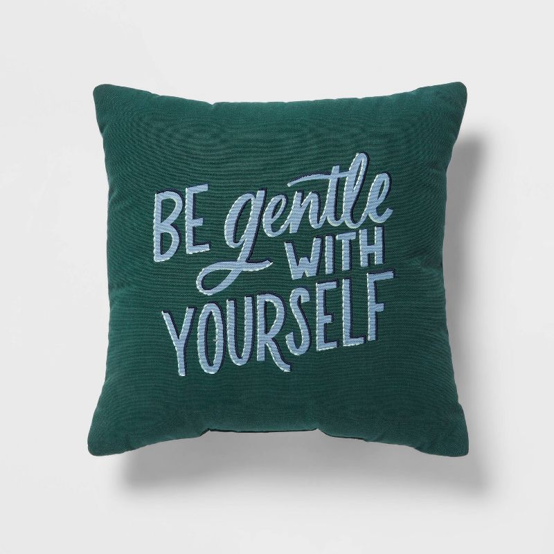 18&#34;x18&#34; Square Be Gentle With Yourself Cotton Decorative Pillow Dark Green - Room Essentials&#8482;, 1 of 5