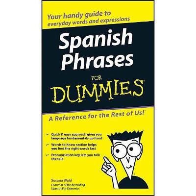 Spanish Phrases for Dummies - (For Dummies) by  Susana Wald (Paperback)