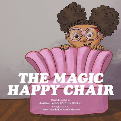 The Magic Happy Chair - by  The Happy Magic People (Paperback)