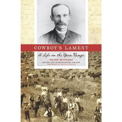 Cowboy's Lament - (Voice in the American West) by  Frank Maynard (Hardcover)