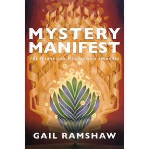 Mystery Manifest - by  Gail Ramshaw (Hardcover) - 1 of 1