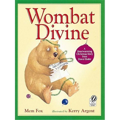 Wombat Divine - by  Mem Fox (Paperback)