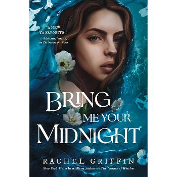 Bring Me Your Midnight - by  Rachel Griffin (Hardcover)