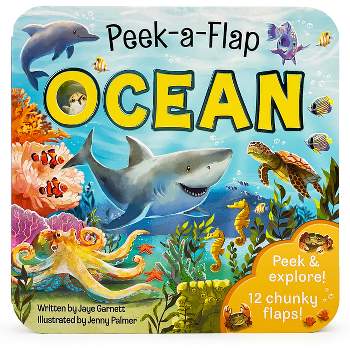 Ocean - (Peek-A-Flap) by  Jaye Garnett (Board Book)