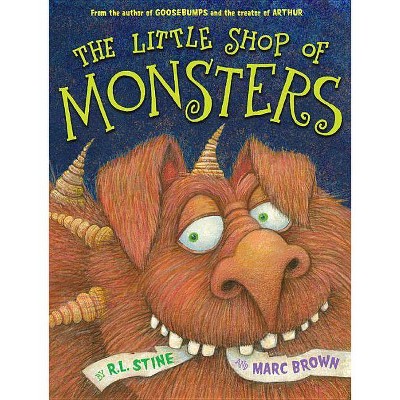 The Little Shop of Monsters - by  R L Stine (Hardcover)