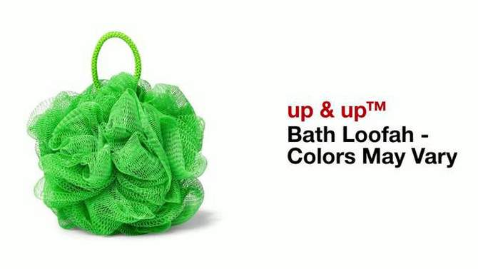 Bath Loofah - Colors May Vary - up &#38; up&#8482;, 2 of 8, play video
