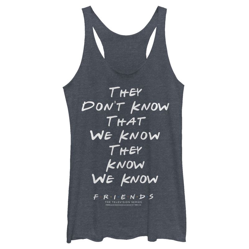 Women's Friends They Don't Know We Know Quote Racerback Tank Top, 1 of 4
